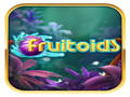 Fruitoids