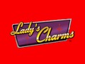 Ladys Charms