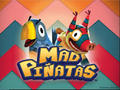 Mad Pinatas